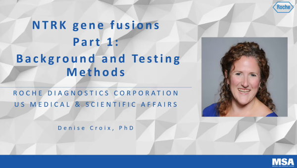 Fusiones de NTRK: Biología y metodología de testeo