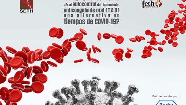 ¿Es el autocontrol del tratamiento anticoagulante oral (TAO) una alternativa en tiempos de COVID-19?