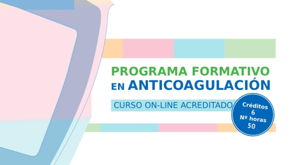Programa Formativo en Anticoagulación (por Ed. Evidenze) Programa Formativo en Anticoagulación (por Ed. Evidenze)